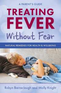 Treating Fever without Fear : Natural Remedies for Health & Wellbeing