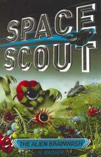 The Alien Brainwash (Space Scout)