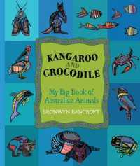 Kangaroo and Crocodile : My Big Book of Australian Animals