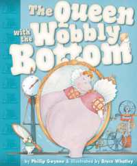 The Queen with the Wobbly Bottom : Little Hare Books
