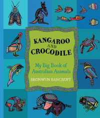 Kangaroo and Crocodile : My Big Book of Australian Animals （Reprint）