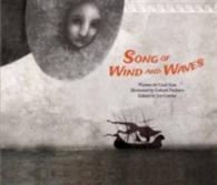 Song of the Wind and Waves : The First Sea Trading - Syria (Economy and Culture Storybooks)