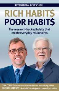 Rich Habits Poor Habits : The Research-Backed Habits That Create Everyday Millionaireslearn the Daily Habits That Seperate the Rich from the Poor