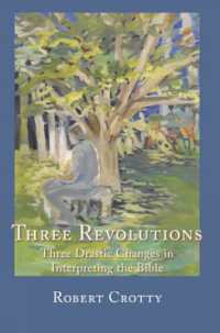 Three Revolutions : Three Drastic Changes in Interpreting the Bible