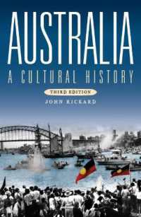 Australia : A Cultural History (Third Edition) (Australian History) （Third）