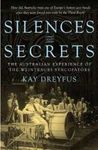 Silences and Secrets : The Australian Experience of the Weintraubs Syncopators