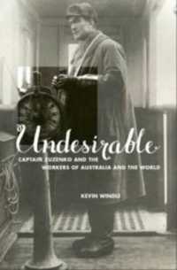 Undesirable : Captain Zuzenko and the Workers of Australia and the World