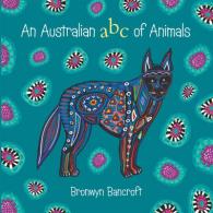 An Australian ABC of Animals （BRDBK REI）