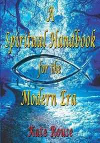A Spiritual Handbook for the Modern Era