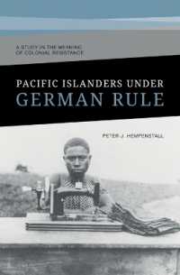 Pacific Islanders under German Rule : A Study in the Meaning of Colonial Resistance