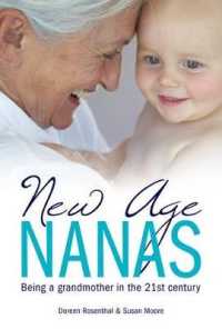 New Age Nanas : Being a Grandmother in the 21st Century -- Paperback / softback