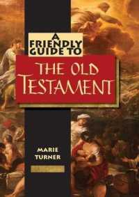 A Friendly Guide to the Old Testament