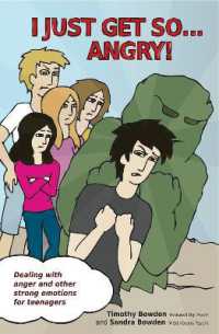 I Just Get So ... Angry! : Dealing with Anger and Other Strong Emotions for Teenagers