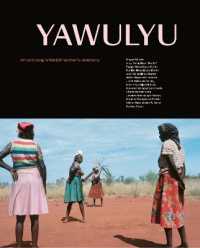 Yawulyu : Art and song in Warlpiri women's ceremony