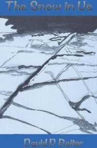 The Snow in Us