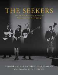 The Seekers : The 50 Year Recorded History of Australia's First Supergroup