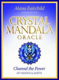 Crystal Mandala Oracle : Channel the Power of Heaven & Earth