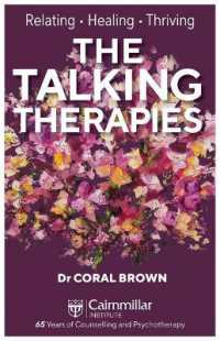 The Talking Therapies : Relating, Healing, Thriving