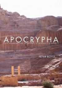 Apocrypha: Texts Collected and Translated by William O'Shaunessy