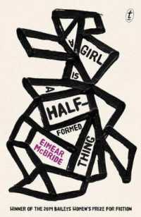 A Girl is a Half-formed Thing - BAILEYS WOMEN'S PRIZE ( ORANGE ) 2014 WINNER