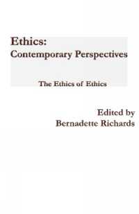 Ethics: Contemporary Perspectives : The Ethics of Ethics
