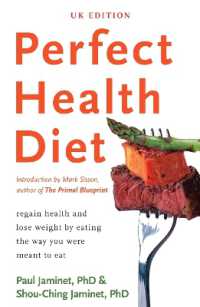 Perfect Health Diet : regain health and lose weight by eating the way you were meant to eat （UK）