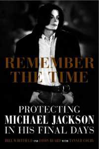 Remember the Time : protecting Michael Jackson in his final days （UK）