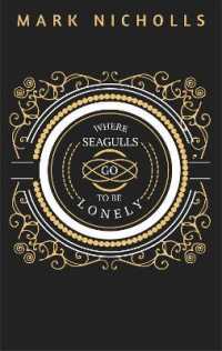 Where Seagulls Go to Be Lonely (Unconventional Women)