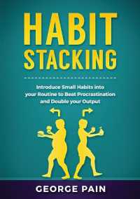 Habit Stacking : Introduce Small Habits into your Routine to beat Procrastination and Double your Output