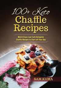 100+ Keto Chaffle Recipes : World Class Low Carb Ketogenic Diet Recipes to Start off Your Day