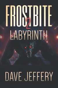 Frostbite 2 : Labyrinth