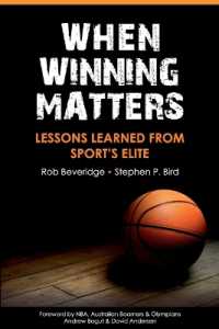 When Winning Matters : Lessons Learned from Sport's Elite