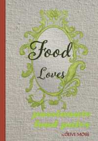 Food Loves : Passionate Food Pairs