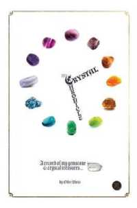 My Crystal Chronicle : A record of my Gemstone and Crystal Treasures