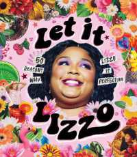 Let it Lizzo!  : 50 reasons why Lizzo is perfection