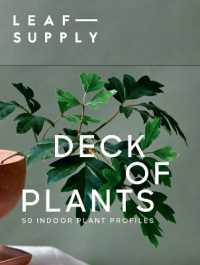 Leaf Supply Deck of Plants : 50 Indoor Plant Profiles