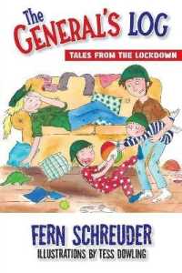 The General's Log : Tales from the Lockdown