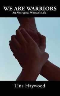 We are Warriors : An Aboriginal Woman's Life