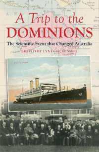 A Trip to the Dominions : The Scientific Event that Changed Australia