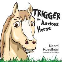 Trigger the Anxious Horse