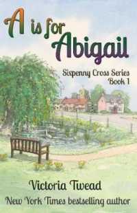 A is for Abigail: A Sixpenny Cross story (Sixpenny Cross") 〈1〉