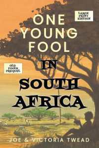 One Young Fool in South Africa - LARGE PRINT : Prequel (Old Fools Prequel Large Print) （Large Print）