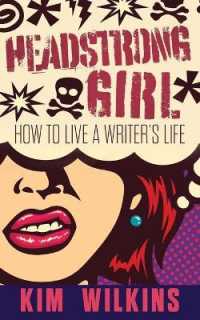 Headstrong Girl: How To Live A Writer's Life (Writer Chaps") 〈6〉