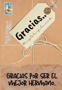 Gracias por ser el mejor hermano : Mi regalo de agradecimiento: Libro de Regalo a todo color Preguntas Guiadas 6.61 x 9.61 pulgadas