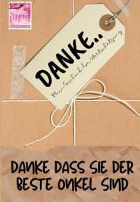 Danke Dass Sie Der Beste Onkel Sind : Mein Geschenk der Wertschätzung: Vollfarbiges Geschenkbuch Geführte Fragen 6,61 x 9,61 Zoll