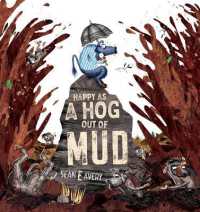 Happy as a Hog out of Mud