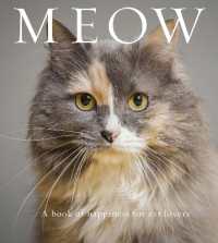 Meow : A Book of Happiness for Cat Lovers (Animal Happiness)