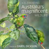 Celebrating Australia's Magnificent Wildlife : The Art of Daryl Dickson （3RD）