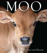 Moo : A book of happiness for cow lovers (Animal Happiness) （2ND）