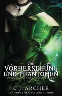 Von Vorhersehung und Phantomen (Ministerium Der Kuriositäten)